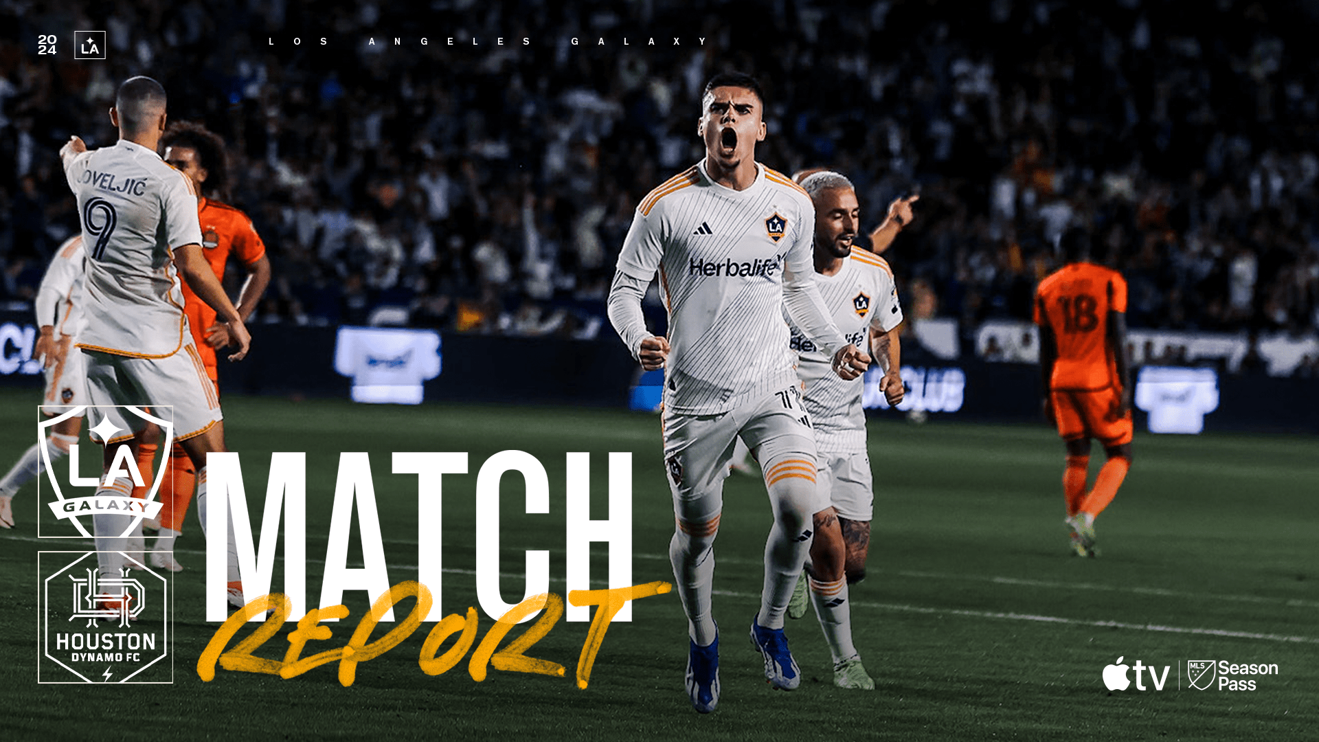 LA Galaxy Continue Unbeaten Streak with 2-1 Win Over Houston Dynamo FC