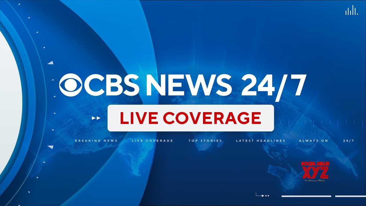 Breaking News: Access CBS News 24/7 for Ultimate Updates