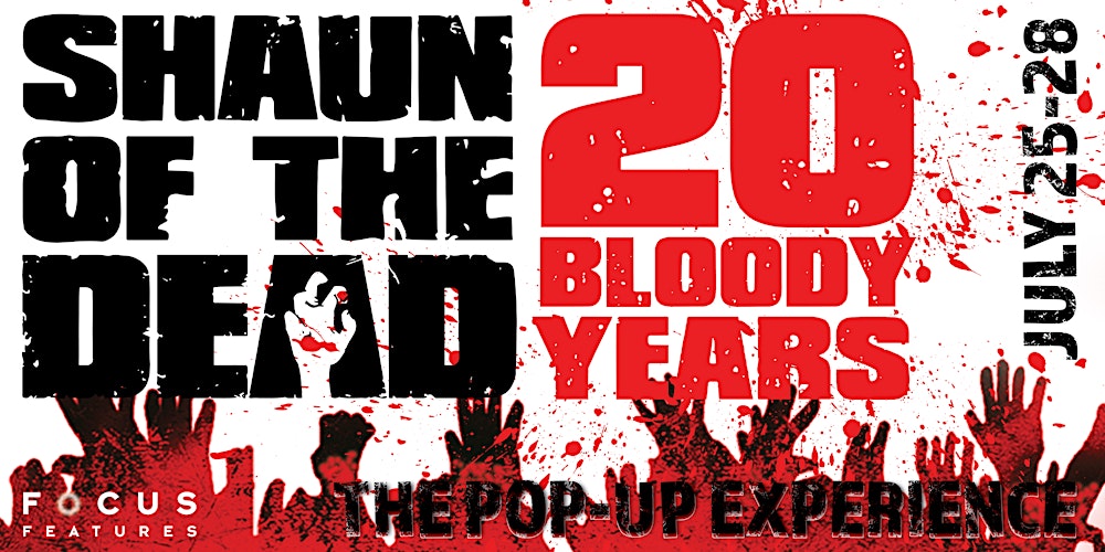 Celebrate 20 Years of Shaun of the Dead at San Diego Comic-Con: Latest Pop-Up Experience