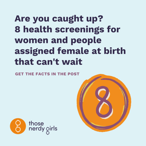 Screening Tips for Healthy Women: Closing the Gap and Improving Wellness